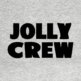 Jolly Crew T-Shirt